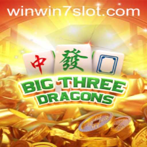 BigThreeDragons: A New Gaming Sensation with WINWIN7