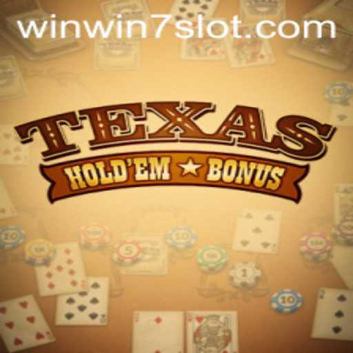 Mastering Texas Holdem Bonus with WINWIN7: A Comprehensive Guide